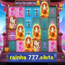 rainha 777.slots